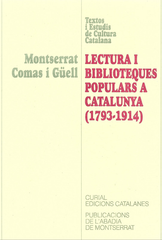 LECTURES I BIBLIOTEQUES POPULARS A CATALUANYA (1793-1914)