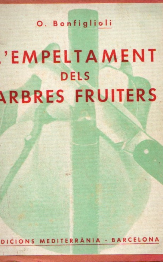 L'EMPELTAMENT DELS ARBRES FRUITERS