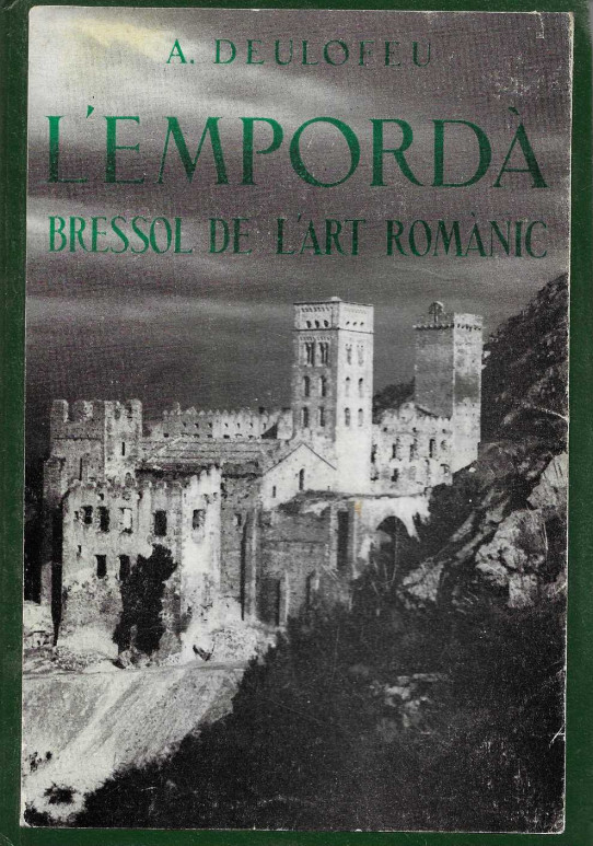 L'EMPORDA BRESSOL DE L'ART ROMANIC