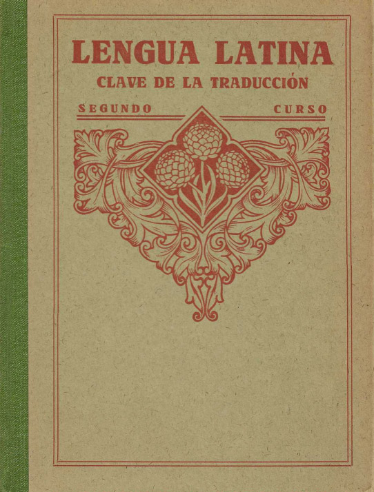 Lengua latina. Clave de la traducción. Segundo curso.