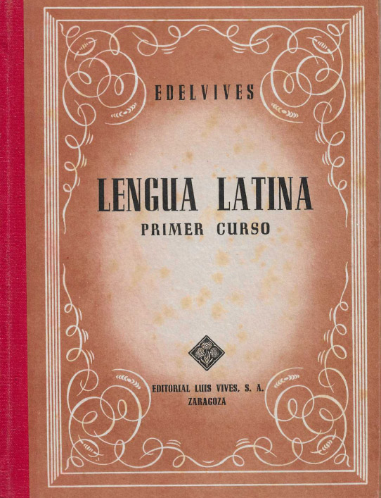 Lengua latina.  Clave de los ejercicios. Primer curso.