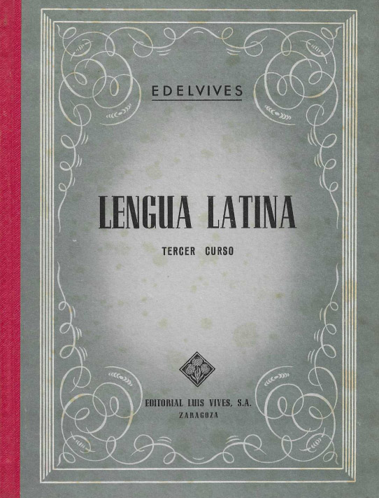 Lengua latina. Tercer curso.