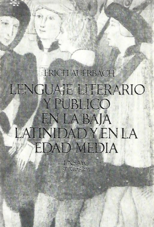 LENGUAJE LITERARIO Y PÚBLICO EN LA BAJA LATINIDAD Y EN LA EDAD MEDIA