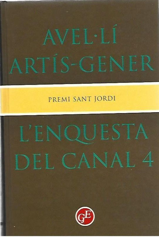 L'ENQUESTA DEL CANAL 4   Premi Sant Jordi
