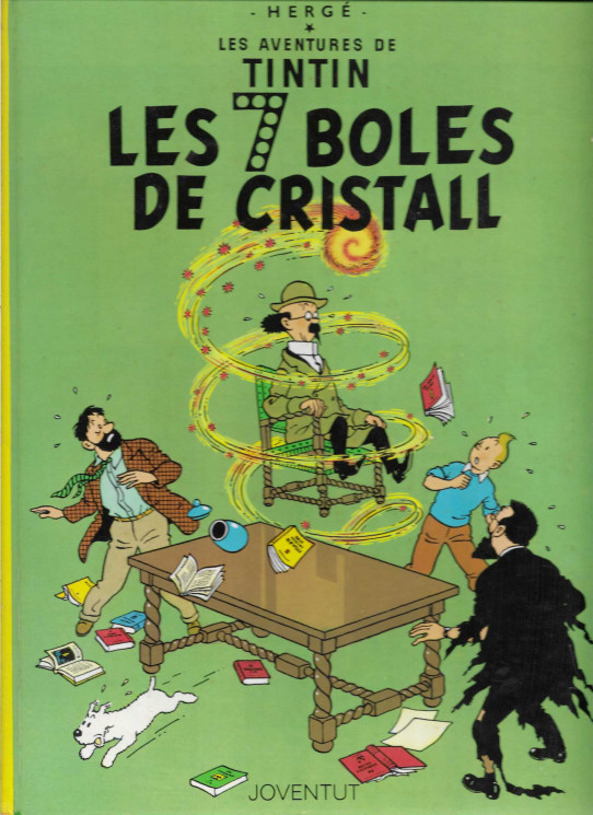 LES 7 BOLES DE CRISTALL    LES AVENTURES DE TINTIN