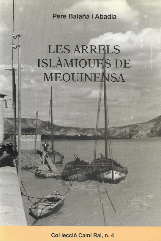 LES ARRELS ISLÀMIQUES DE MEQUINENSA