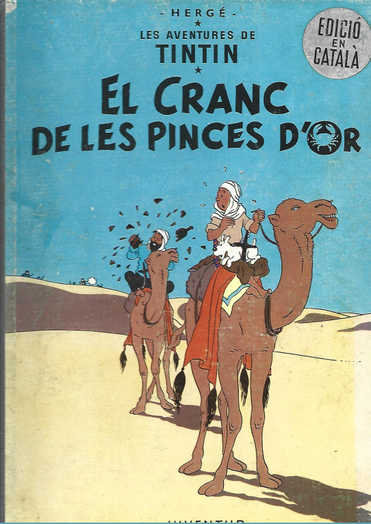 LES AVENTURES DE TINTIN: EL CRANC DE LES PINCES D'OR
