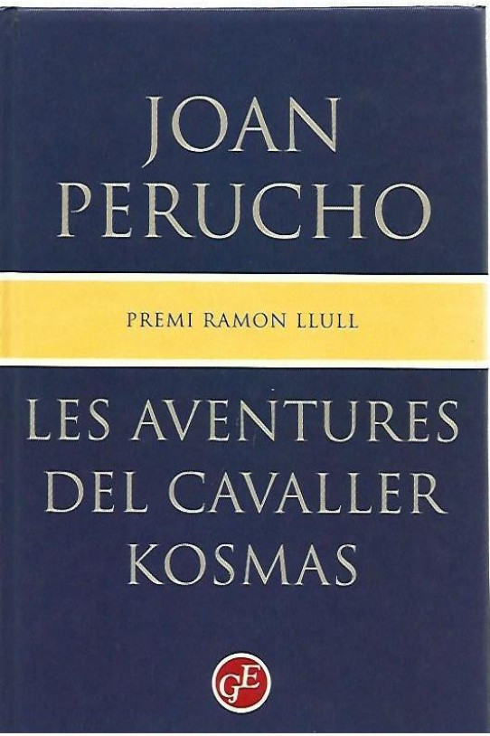 LES AVENTURES DEL CAVALLER KOSMAS  Premi Ramon Llull