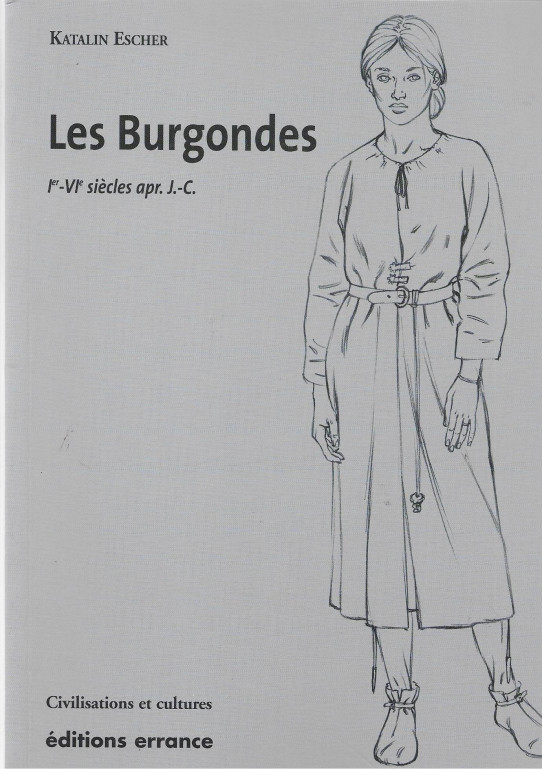 LES BURGONDES  I ER-VI siècles apr. J.-C.