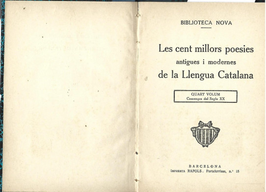 LES CENT MILLORS POESIES ANTIGUES I MODERNES DE LA LLENGUA CATALANA (QUART VOLUM)