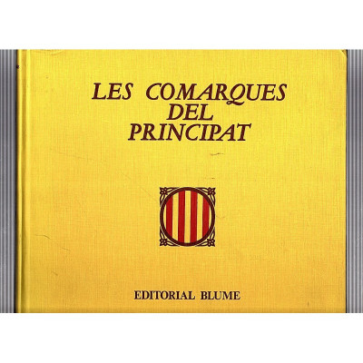 Les comarques del Principat / Josep Mª eSPINÀS