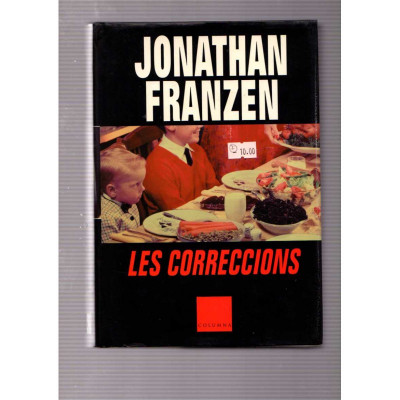 Les Correccions / Jonathan Franzen