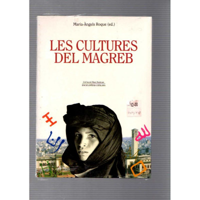 Les cultures del Magreb / Maria-Àngels Roque (ed.)