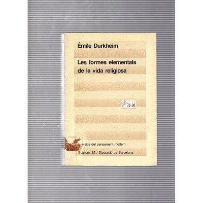 Les formes elementals de la vida religiosa / Émile Durkheim