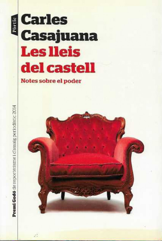 Les lleis del castell. Notes sobre el poder.