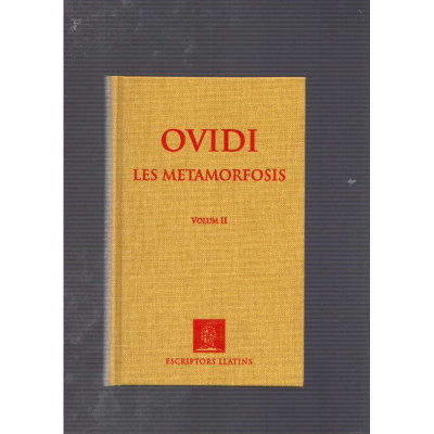 Les Metamorfosis · Volum II / Ovidi