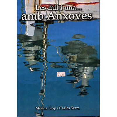 Les mil i una... amb Anxoves / Milena Llop i Carles Serra