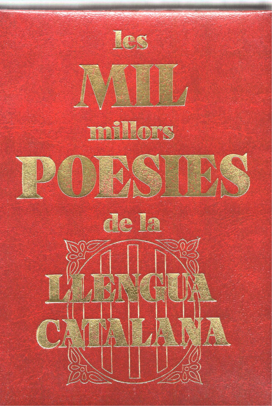 LES MIL MILLORS POESIES DE LA LLENGUA CATALANA