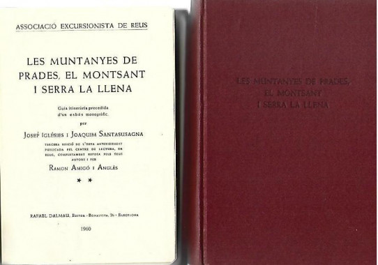 LES MUNTANYES DE PRADES. EL MONTSANT i SERRA DE LLENA 2 Volums