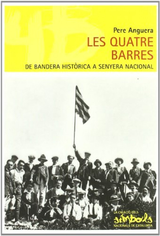 LES QUATRE BARRES DE BANDERA NACIONAL A SENYERA NACIONAL