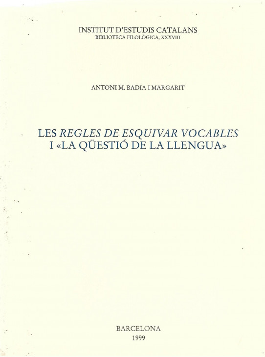 LES REGLES DE ESQUIVAR VOCABLES I 'LA QUESTIO DE LA LLENGUA'