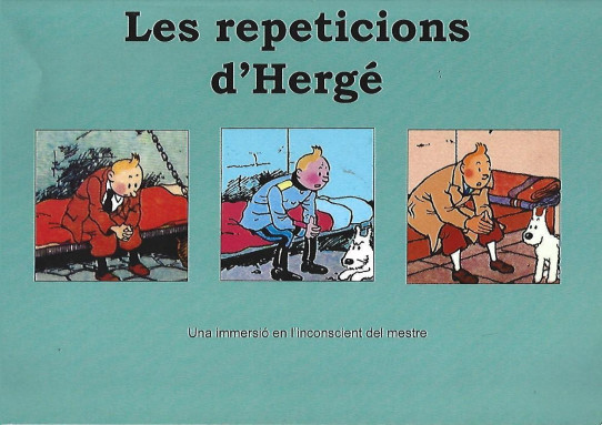 LES REPETICIONS D'HERGÉ