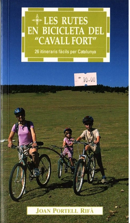 LES RUTES EN BICICLETA DEL 'CAVALL FORT'