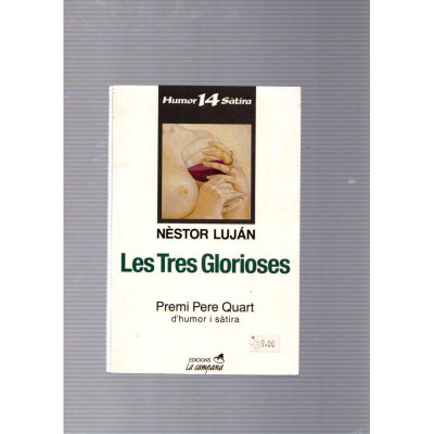 Les Tres Glorioses / Nèstor Luján