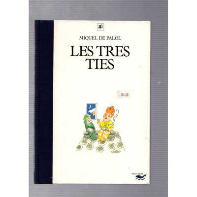 Les tres ties / Miquel de Palol