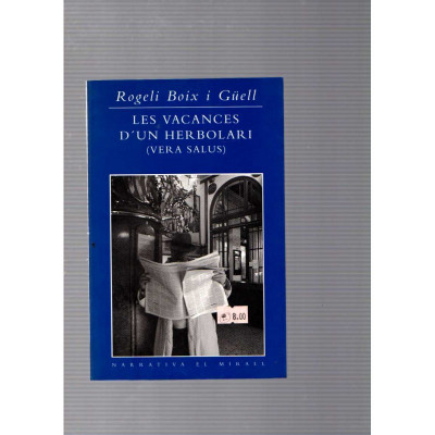 Les vacances d'un herbolari / Rogeli Boix i Güell