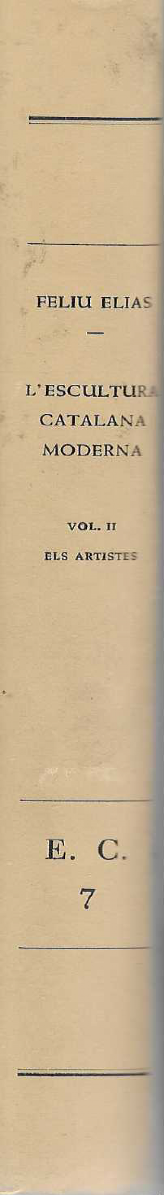 L'Escultura catalana moderna. Volum I: Procés evolutiu i Volum II: Els Artistes.