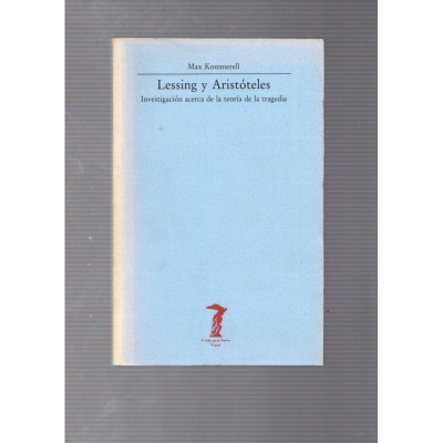 Lessing y Aristóteles / Max Kommerell