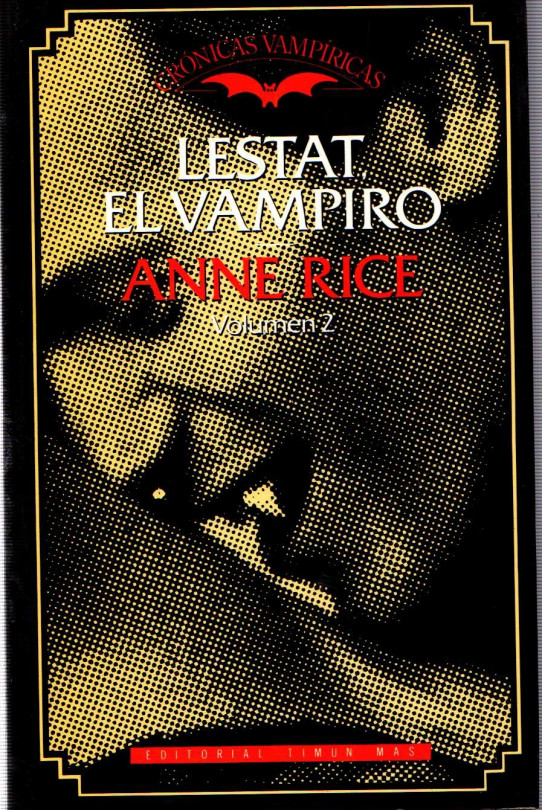 LESTAT EL VAMPIRO. VOLUMEN 2