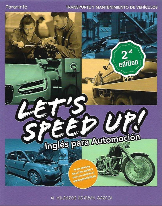 LET'S SPEED UP!  INGLES PARA AUTOMOCION. Transporte y mantenimiento de vehiculos