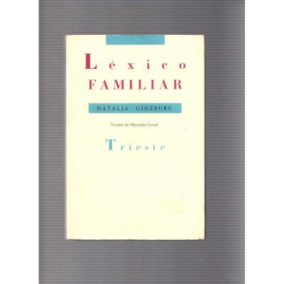 Léxico familiar / Natalia Ginzburg
