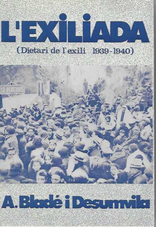L'EXILIADA. Dietari de l'exili 1939-1940)