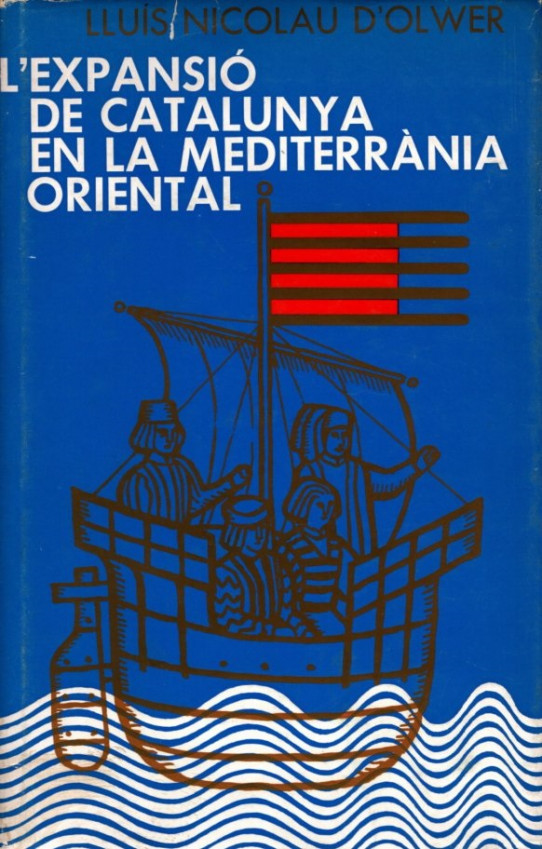 L'EXPANSIÓ DE CATALUNYA EN LA MEDITERRÀNIA ORIENTAL