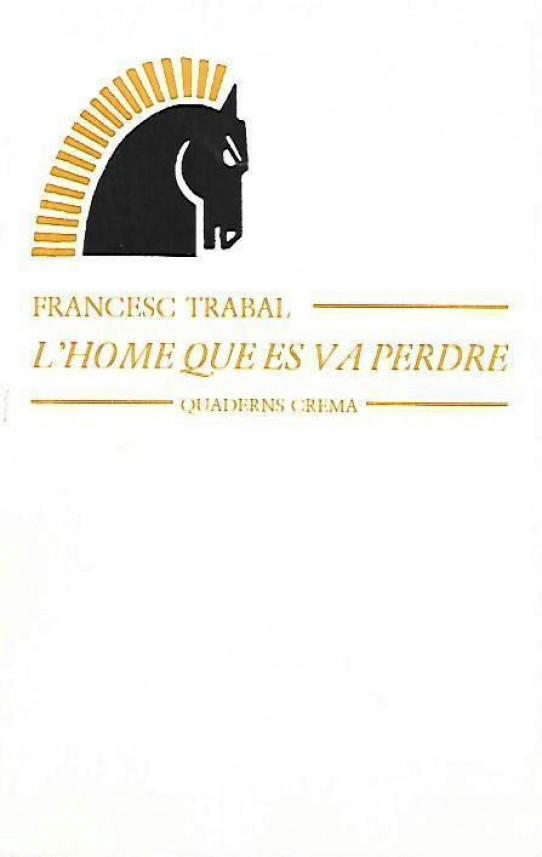 L'HOME QUE ES VA PERDRE
