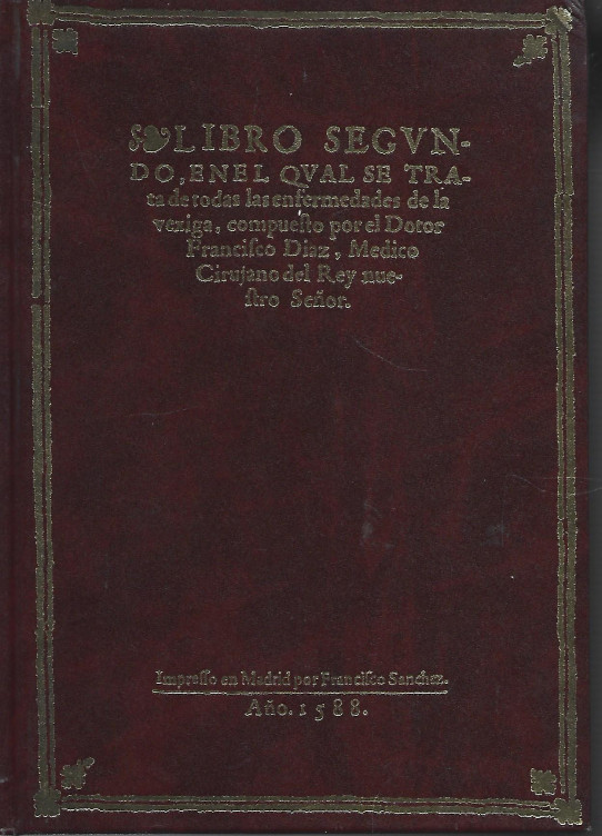LIBRO SEGUNDO EN EL QUE SE TRATA DE TODAS LAS ENFERMEDADES DE LA VEXIGA