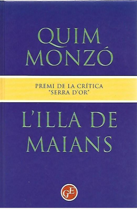 L'ILLA DE MAIANS  Premi de la Critica 'Serra D'Or)