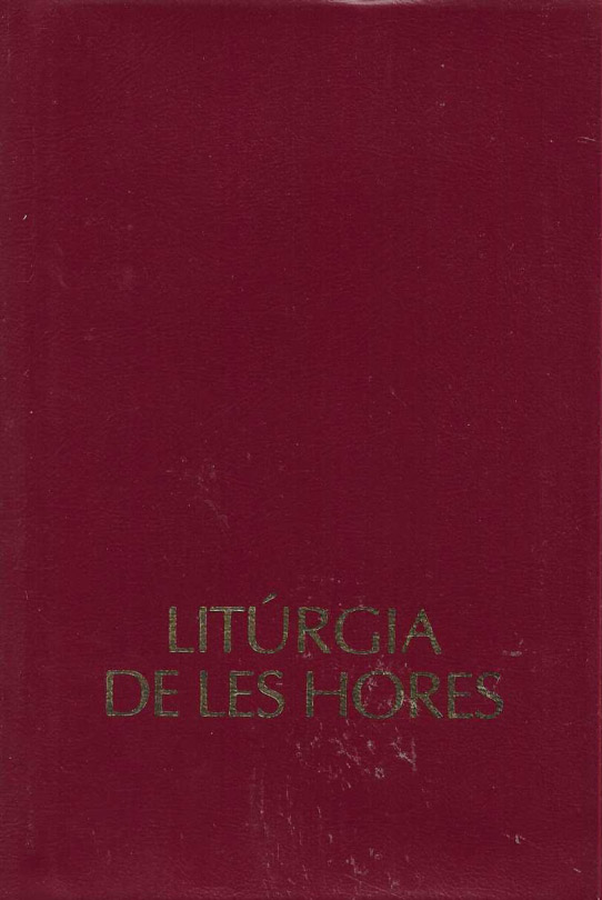Litúrgia de les hores. Laudes, vespres i completes.