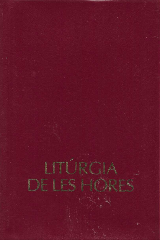 Litúrgia de les hores. Laudes, vespres i completes.