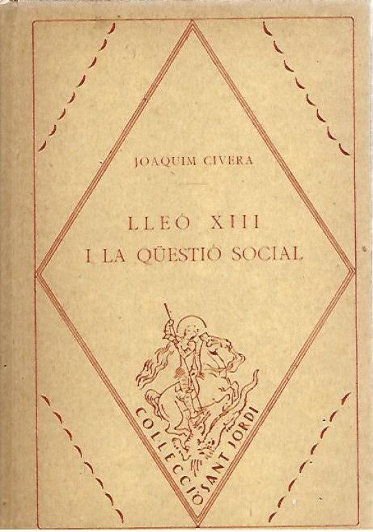 LLEO XIII i LA QÜESTIÓ SOCIAL