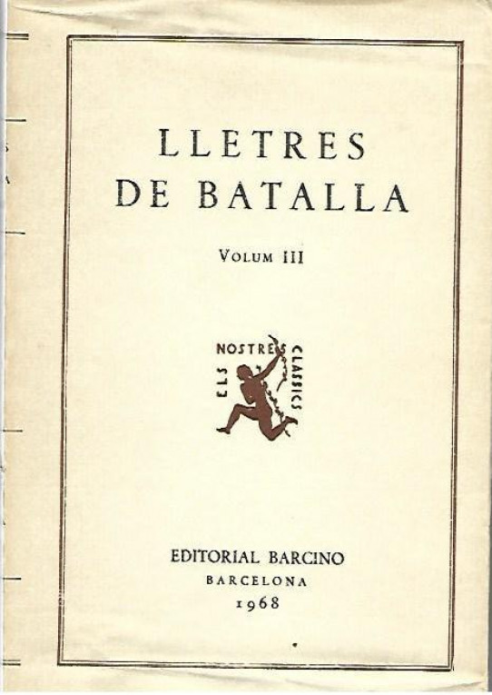 LLETRES DE BATALLA.  CARTELLS DE DESEIXIMENTS I CAPITOLS DE PADDOD D'ARMES.  3 Volums