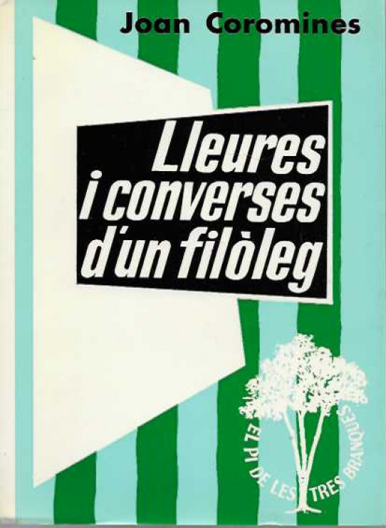 LLEURES I CONVERSES D'UN FILOLEG                ------------------------en perfecte estat-----------------------