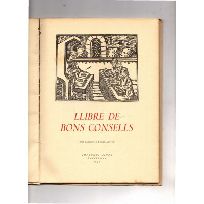 Llibre de bons consells : amb llicència eclesiàstica / Turmeda, Anselm - Collell y Bancells, Jaume