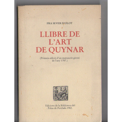 Llibre de l'art de Quynar / Sever de Olot. Fray