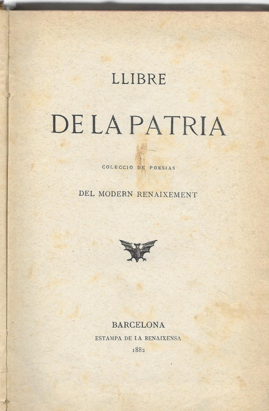 LLIBRE DE LA PATRIA poesies del Modern Renaixement