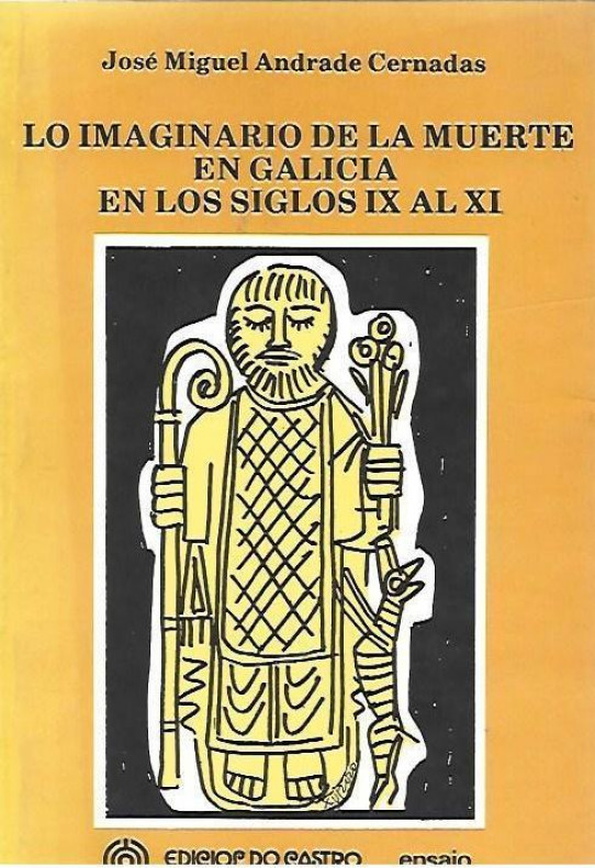 LO IMAGINARIO DE LA MUERTE EN GALICIA EN LOS SIGLOS IX AL XI