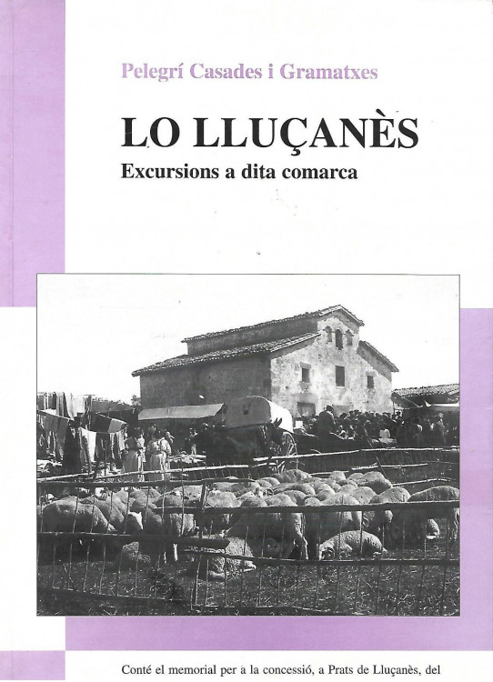 LO LLUÇANÈS. EXCURSIONS A DITA COMARCA